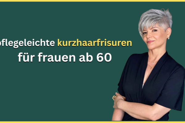 pflegeleichte kurzhaarfrisuren für frauen ab 60