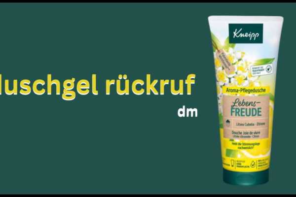 duschgel rückruf dm