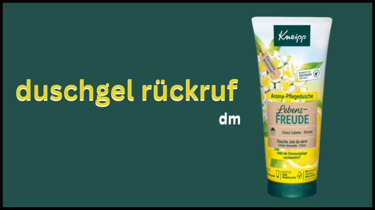 duschgel rückruf dm